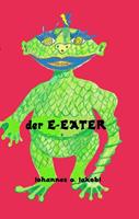   Der E-Eater
