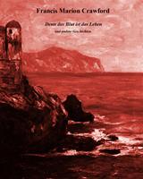   Denn das Blut ist das Leben