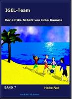   IGEL-Team 7, Der antike Schatz von Gran Canaria