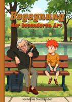 Begegnung der besonderen Art