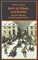   Mehr als Eisbein und Bulette