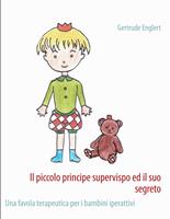 Il piccolo principe supervispo ed il suo segreto
