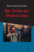   Die Ärztin der Dritten Linie