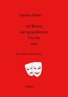   Im Banne der gespaltenen Psyche