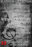   Wenn ich K&ouml;nig w&auml;r (Si j'etais roi)