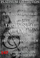   Le Devin du Village (Der Dorfwahrsager)