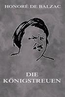   Die Königstreuen