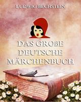   Das gro&szlig;e deutsche M&auml;rchenbuch