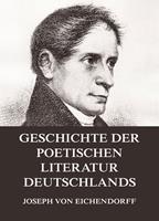   Geschichte der poetischen Literatur Deutschlands