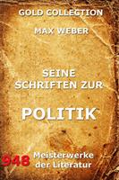   Seine Schriften zur Politik