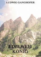   Edelweißkönig