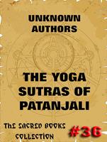   The Yoga Sutras Of Patanjali - The Book Of The Spiritual Man