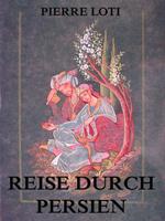   Reise durch Persien