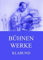   Bühnenwerke
