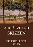   Aufs&auml;tze und Skizzen