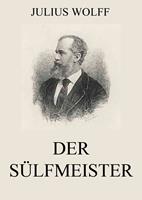   Der Sülfmeister