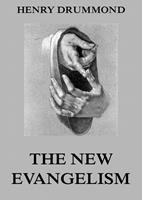   The New Evangelism