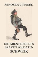 Die Abenteuer des braven Soldaten Schwejk