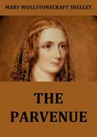   The Parvenue