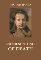   Under Sentence of Death