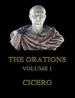   The Orations, Volume 1