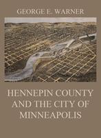   Hennepin County and the City of Minneapolis