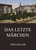   Das letzte Märchen