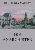   Die Anarchisten