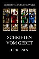   Schriften vom Gebet