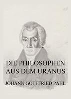 Die Philosophen aus dem Uranus