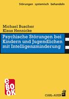  Psychische St&ouml;rungen bei Kindern und Jugendlichen mit Intelligenzminderung