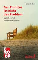   Der Tinnitus ist nicht das Problem