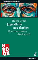   Jugendhilfe neu denken