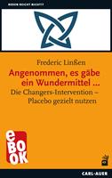 Angenommen, es gäbe ein Wundermittel …