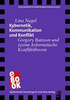   Kybernetik, Kommunikation und Konflikt