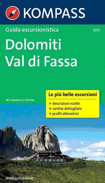 Guida escursionistica Dolomiti, Val di Fassa  - Libro Kompass 2013 | Libraccio.it