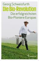   Die Bio-Revolution