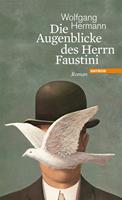   Die Augenblicke des Herrn Faustini