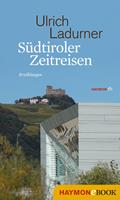   Südtiroler Zeitreisen