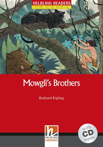 Mowgli's brothers. Livello 2 (A1-A2). Con CD Audio - Rudyard Kipling - Libro Helbling 2010 | Libraccio.it