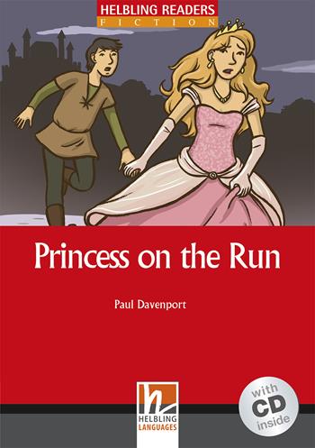 Princess on the Run. Livello 2 (A1-A2). Con CD Audio - Paul Davenport - Libro Helbling 2010 | Libraccio.it