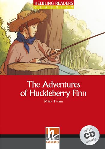 The Adventures of Huckleberry Finn. Livello 3 (A2). Con CD Audio - Mark Twain - Libro Helbling 2011 | Libraccio.it