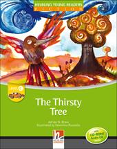 The thirsty tree. Level C. Young readers. Fiction registrazione in inglese britannico. Con CD-ROM. Con CD-Audio