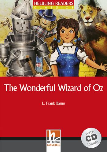 The wonderful wizard of Oz. Con CD Audio - L. Frank Baum - Libro Helbling 2011 | Libraccio.it