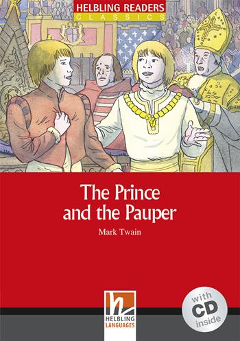 The Prince and the Pauper. Helbling Readers Red Series. Level A1. Con CD-Audio - Mark Twain - Libro Helbling 2013 | Libraccio.it