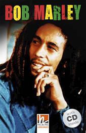 Bob Marley. Level A2/B1. Con CD-Audio