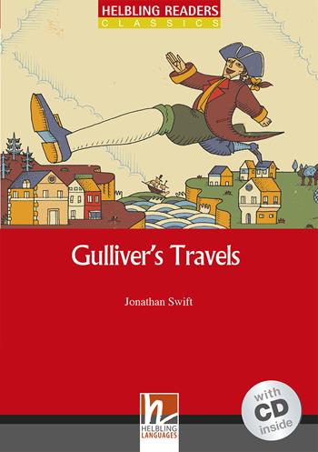 Gulliver's Travels. Livello 2 (A2). Con CD-Audio - Jonathan Swift - Libro Helbling 2014 | Libraccio.it