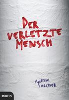   Der verletzte Mensch