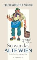   So war das alte Wien