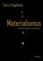  Materialismus